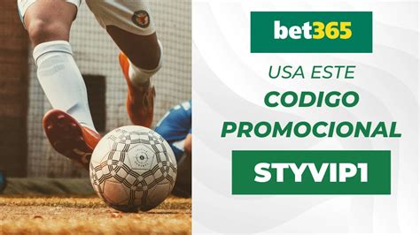 codigo de bonus bet365|Código promocional Bet365 STYVIP1 en Agosto 2024.